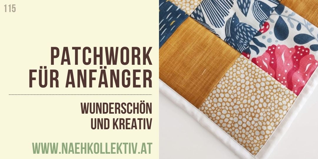 Nähkurs Patchwork für Anfänger