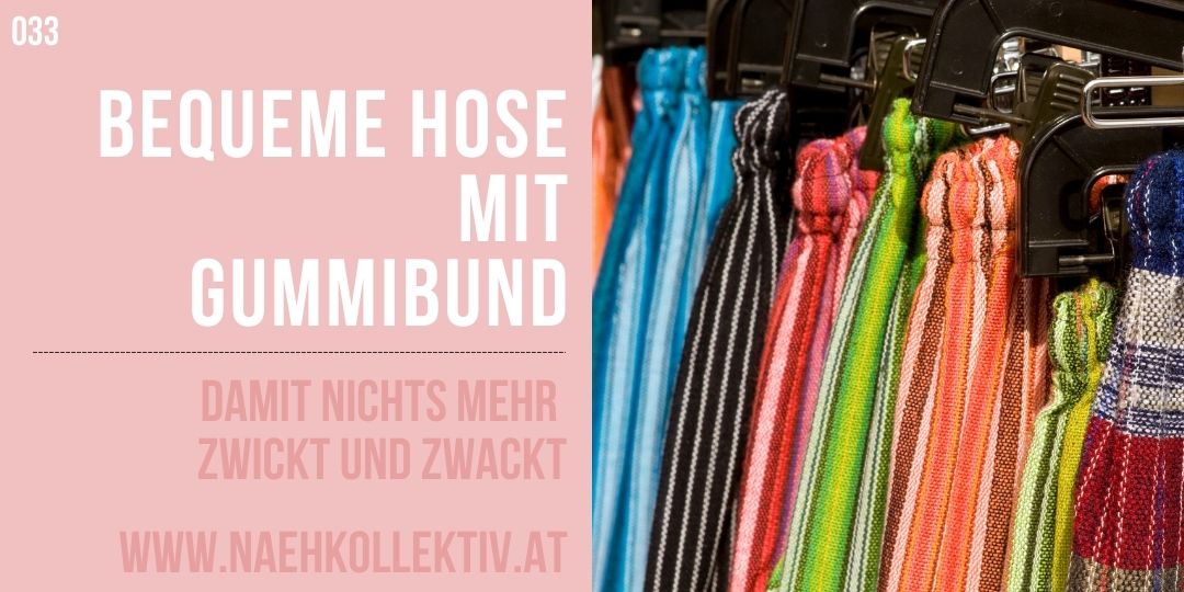 Nähkurs: Bequeme Hose mit Gummibund